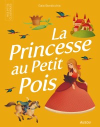 Les p'tits classiques - La princesse au petit pois