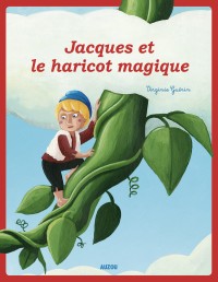 Les p'tits classiques - Jacques et le haricot magique - Canada