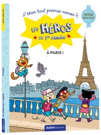 Les héros de 1re année - Super débutant -  à paris !