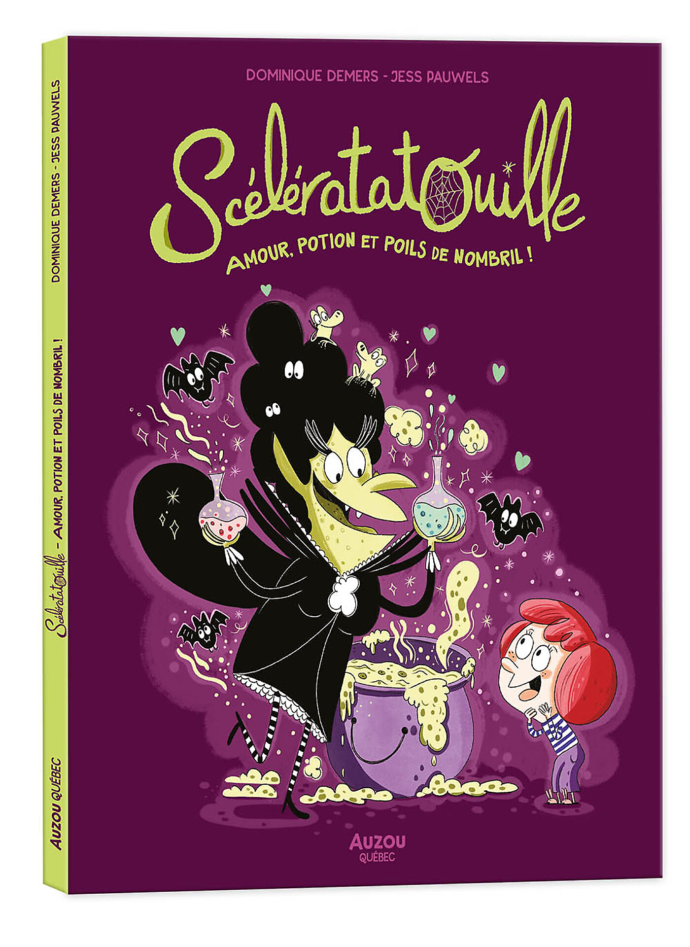 Scélératatouille La Sorcière - Amour, Potion Et Poils De Nombril !