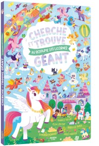 Cherche et trouve géant - Cherche et trouve géant au royaume des licornes (qc)