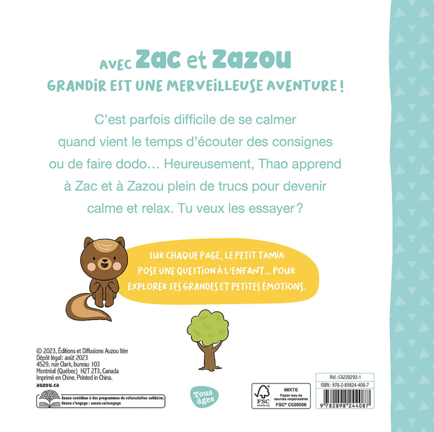 Je Grandis Avec Zac Et Zazou : Calme Et Relax