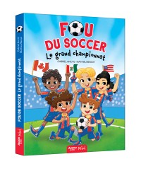 Fou du soccer - Fou du soccer - Le grand championnat