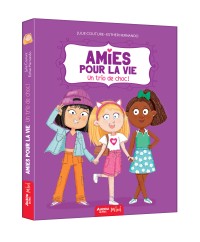 Amies pour la vie - Amies pour la vie - Un trio de choc !