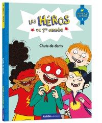 Les héros de 1re année - Niveau 1 - Chute de dents