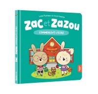 Zac et zazou commencent l'école