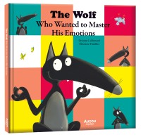 The wolf who wanted to master his emotions