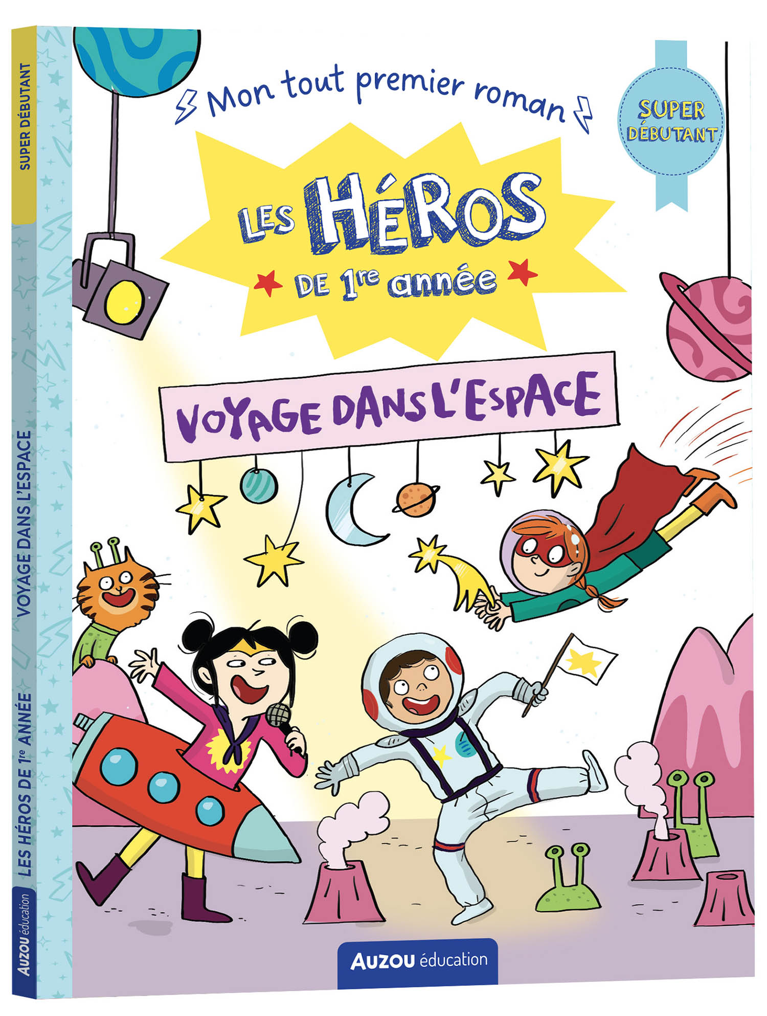Les Héros De 1Re Année - Super Débutant - Voyage Dans L'espace Les Héros De 1Re Année - Super Débutant - Voyage Dans L'espace