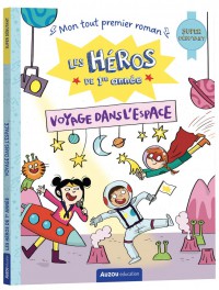 Les héros de 1re année - Super débutant - Voyage dans l'espace