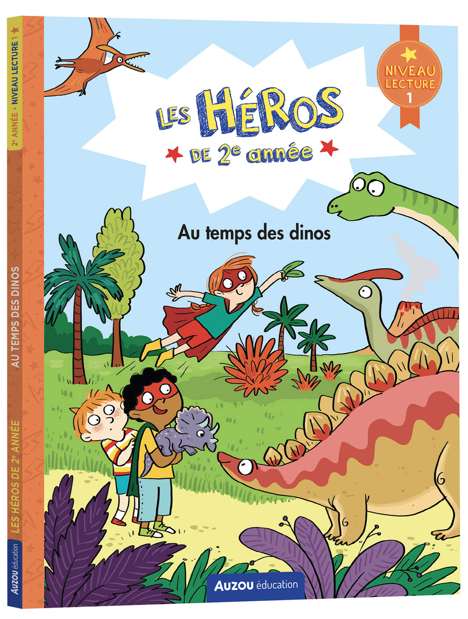 Les Héros De 2E Année - Niveau 1 - Au Temps Des Dinos Les Héros De 2E Année - Niveau 1 - Au Temps Des Dinos