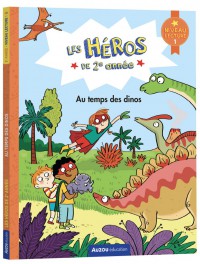 Les héros de 2e année  - Niveau 1 - Au temps des dinos