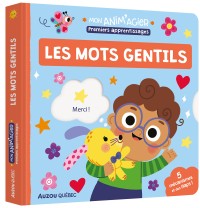 Mon anim'agier - Premiers apprentissages - Les mots gentils