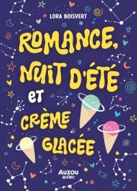 Romance, nuit d'été et crème glacée