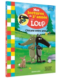 Mes lectures de 2e année avec loup - Chicane entre amis