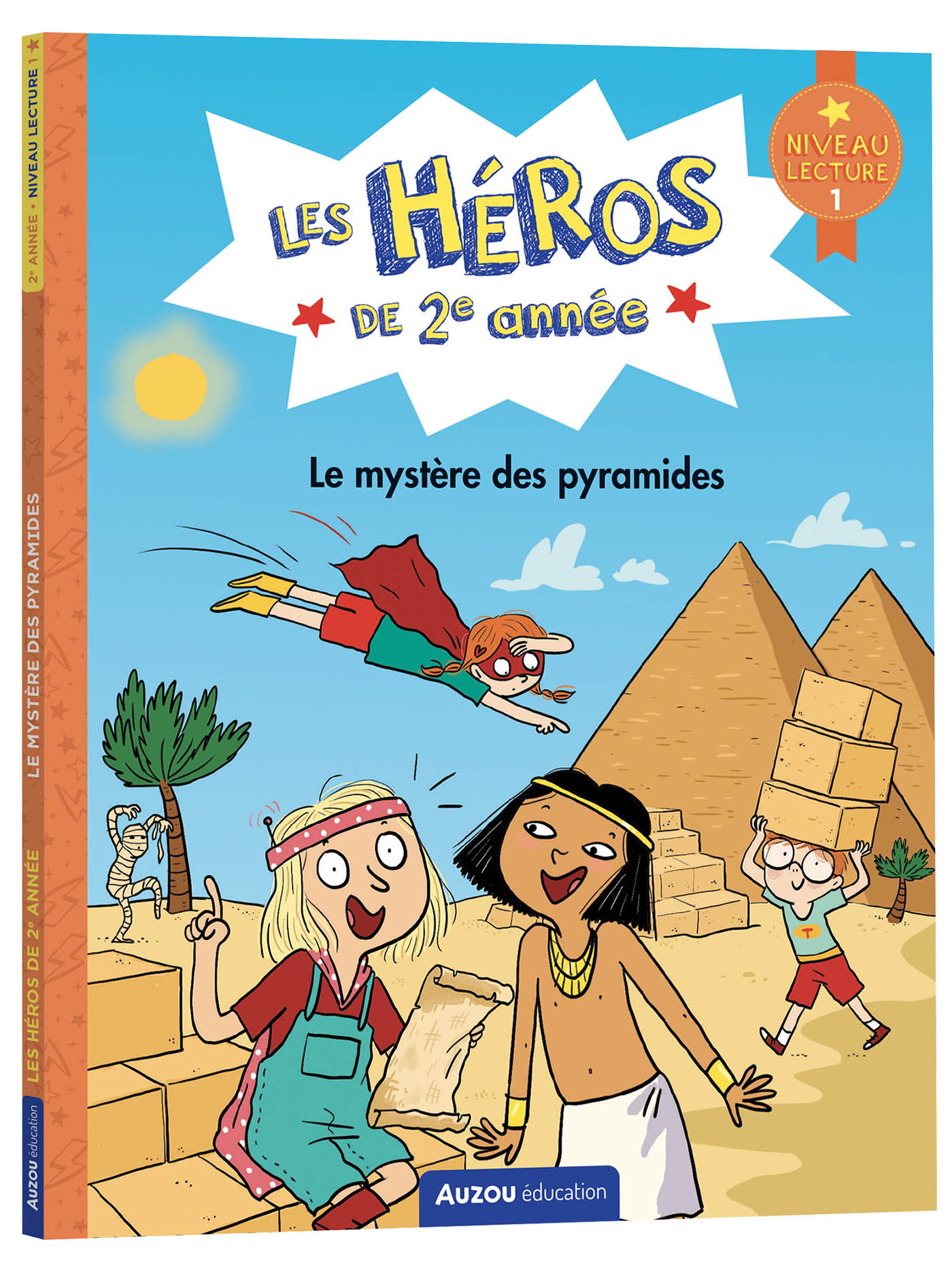 Les Héros De 2E Année - Niveau 1 - Le Mystère Des Pyramides Les Héros De 2E Année - Niveau 1 - Le Mystère Des Pyramides