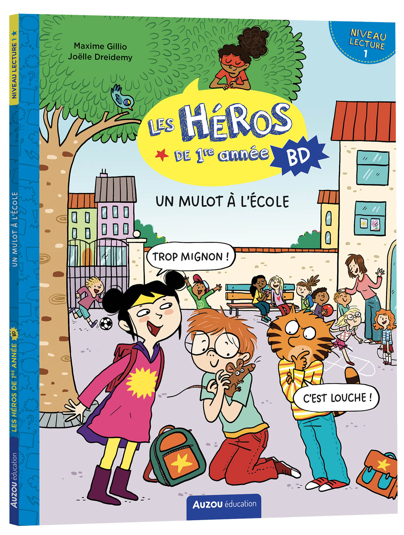 Les Héros De 1Re Année En Bd - Niveau 1 - Un Mulot À L'école Les Héros De 1Re Année En Bd - Niveau 1 - Un Mulot À L'école