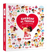 Cherche et trouve des tout-petits - Cherche et trouve des tout-petits - L'amour