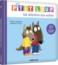 P'tit loup fait attention aux autres - Version qc