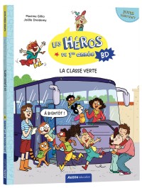 Les héros de 1re année en bd - Super débutant - La classe verte