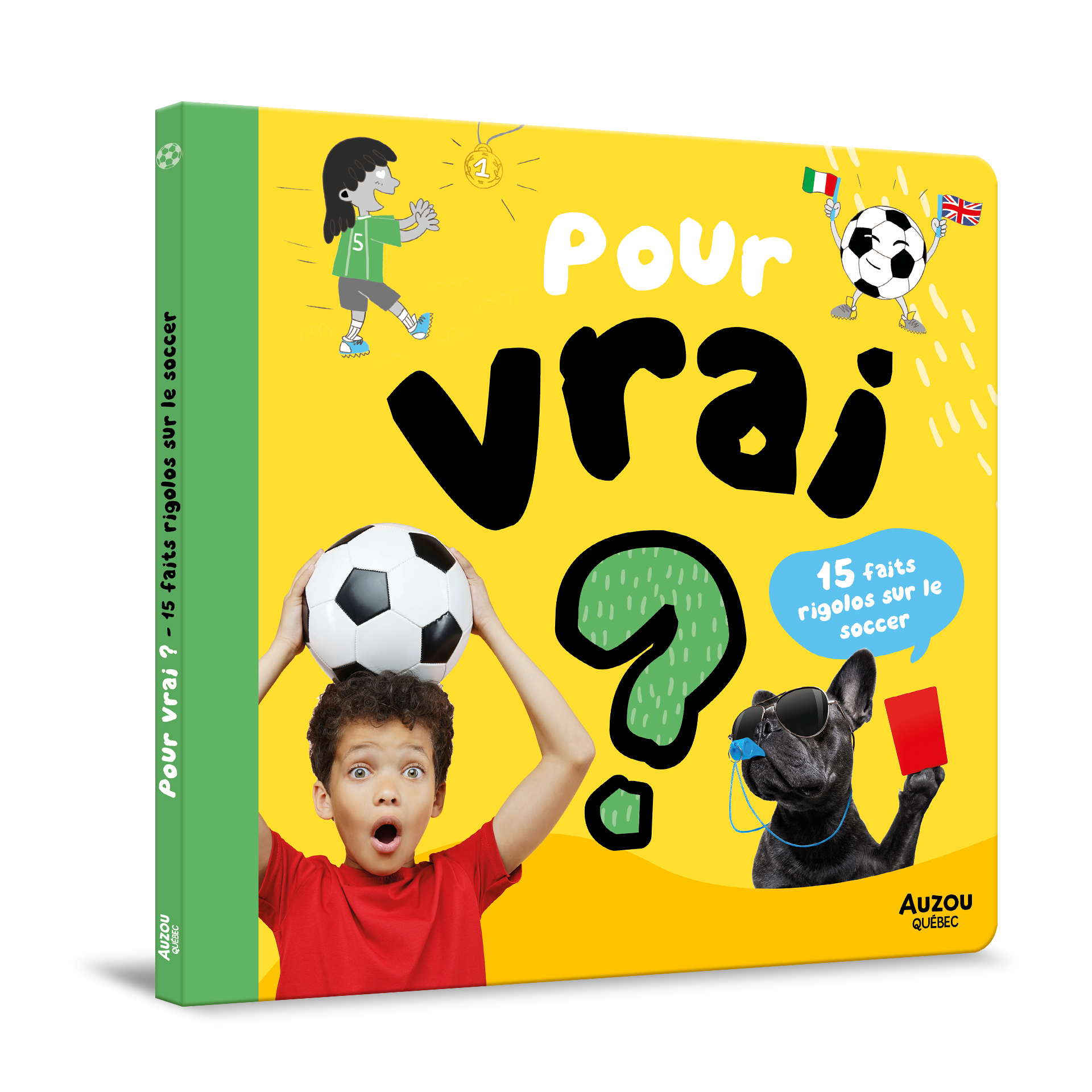 Pour Vrai ? 15 Faits Rigolos Sur Le Soccer