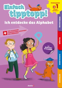 Einfach tipptopp! - Deutsch - Kindergarten 1- ich entdecke das alphabet