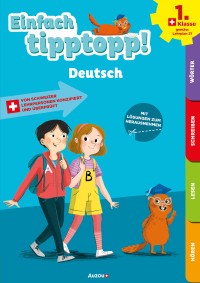 Einfach tipptopp! - Deutsch - 1. klasse