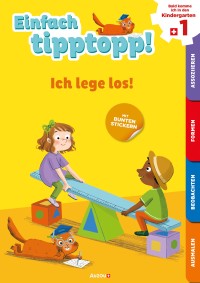 Einfach tipptopp! - Ich lege los!