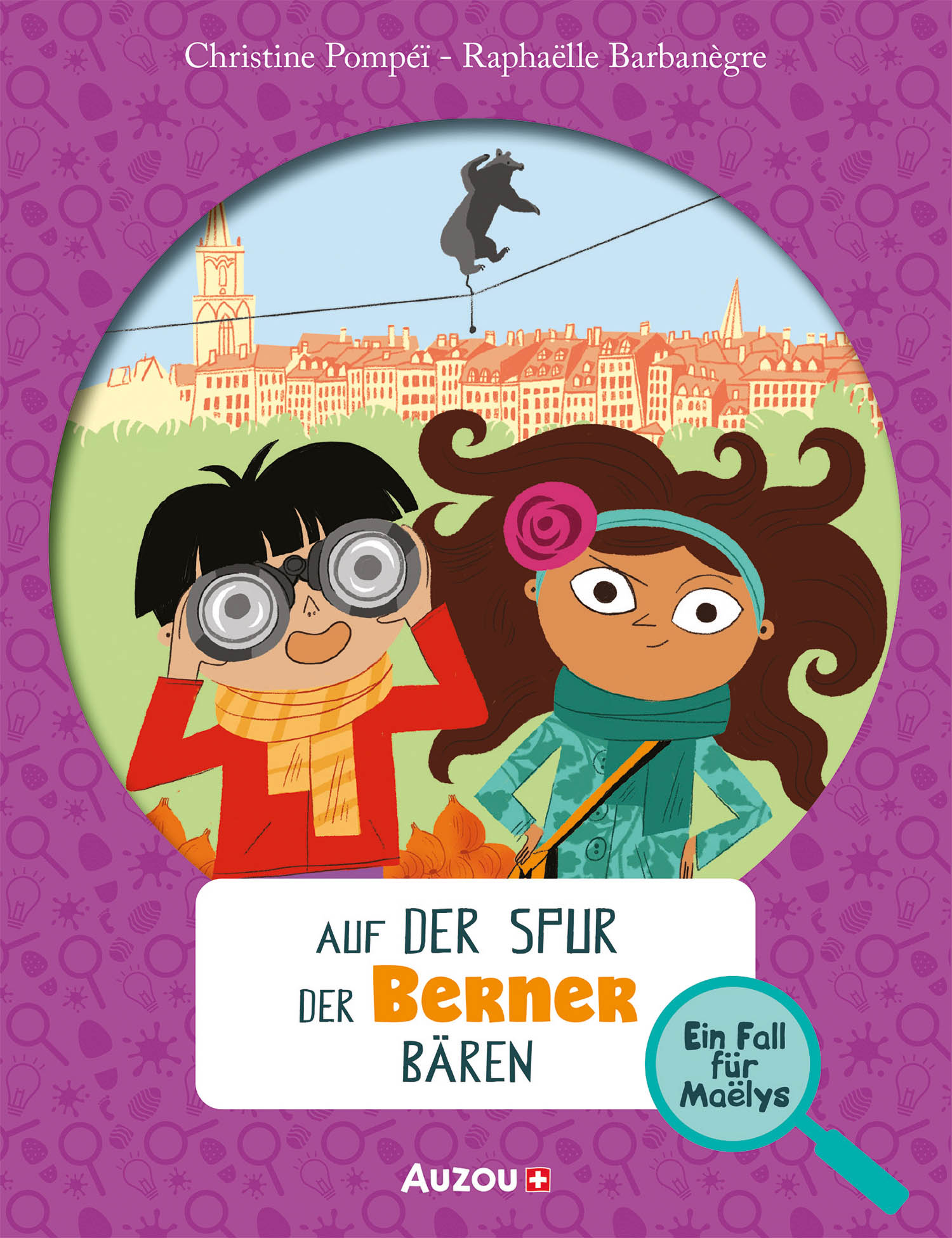 Ein Fall Für Maëlys - Ein Fall Für Maëlys: Auf Der Spur Der Berner Bären