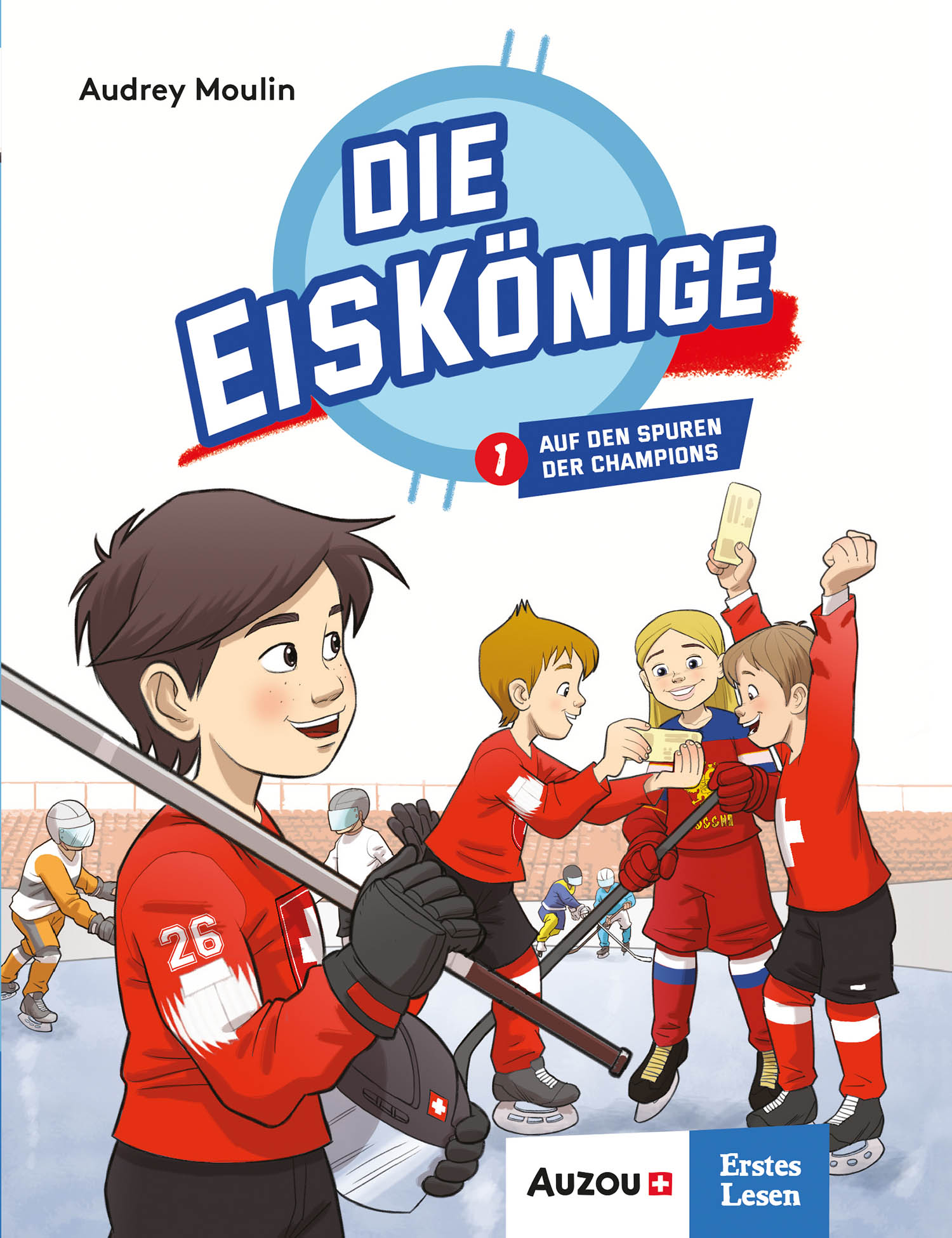Die Eiskönige - Die Eiskönige - Auf Der Spuren Der Champions (Band 1)