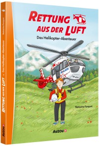 Rettung aus der luft - Rettung aus der luft - Das hellikopter-abenteuer