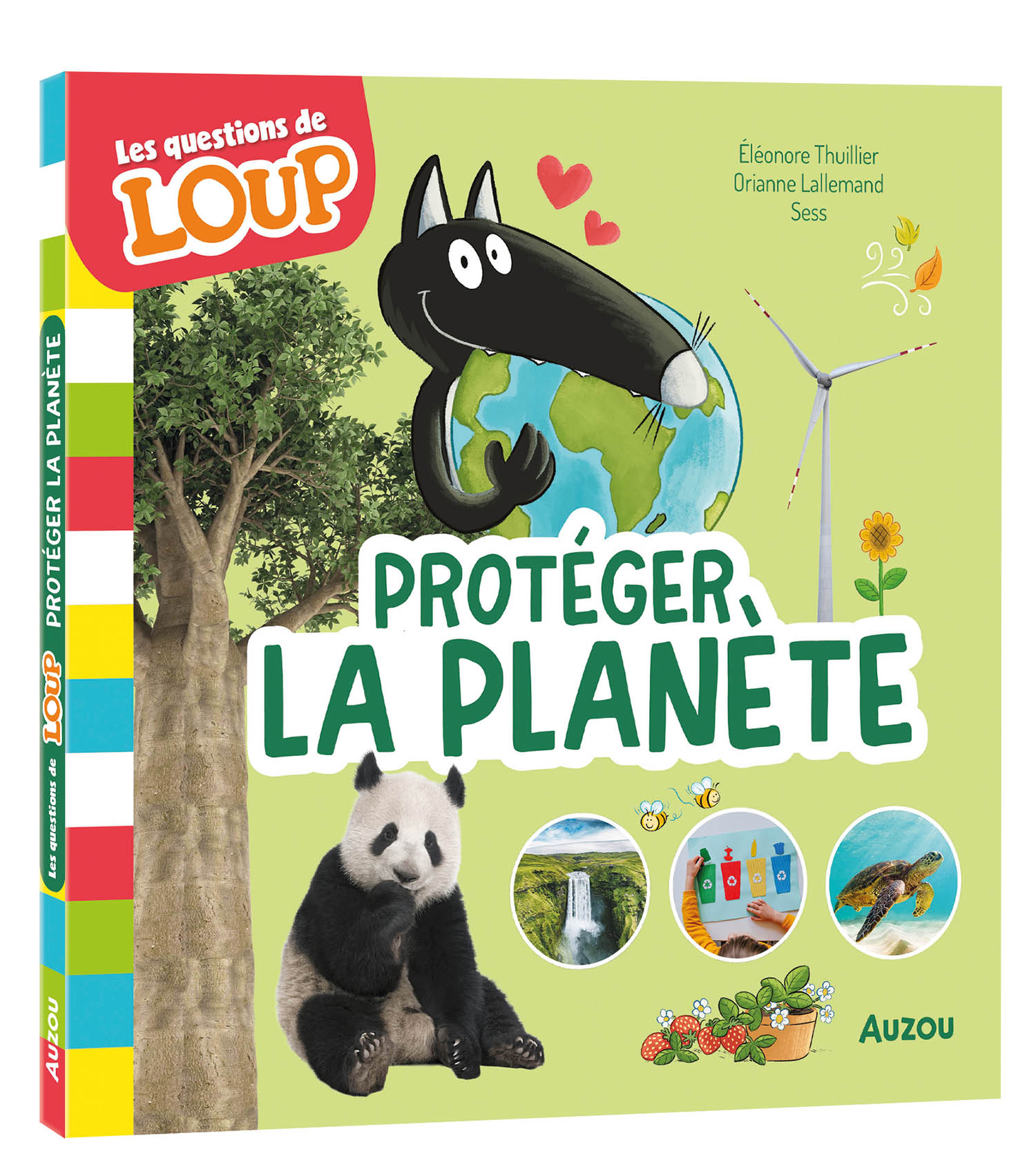 Les Questions De Loup - Protéger La Planète Les Questions De Loup - Protéger La Planète