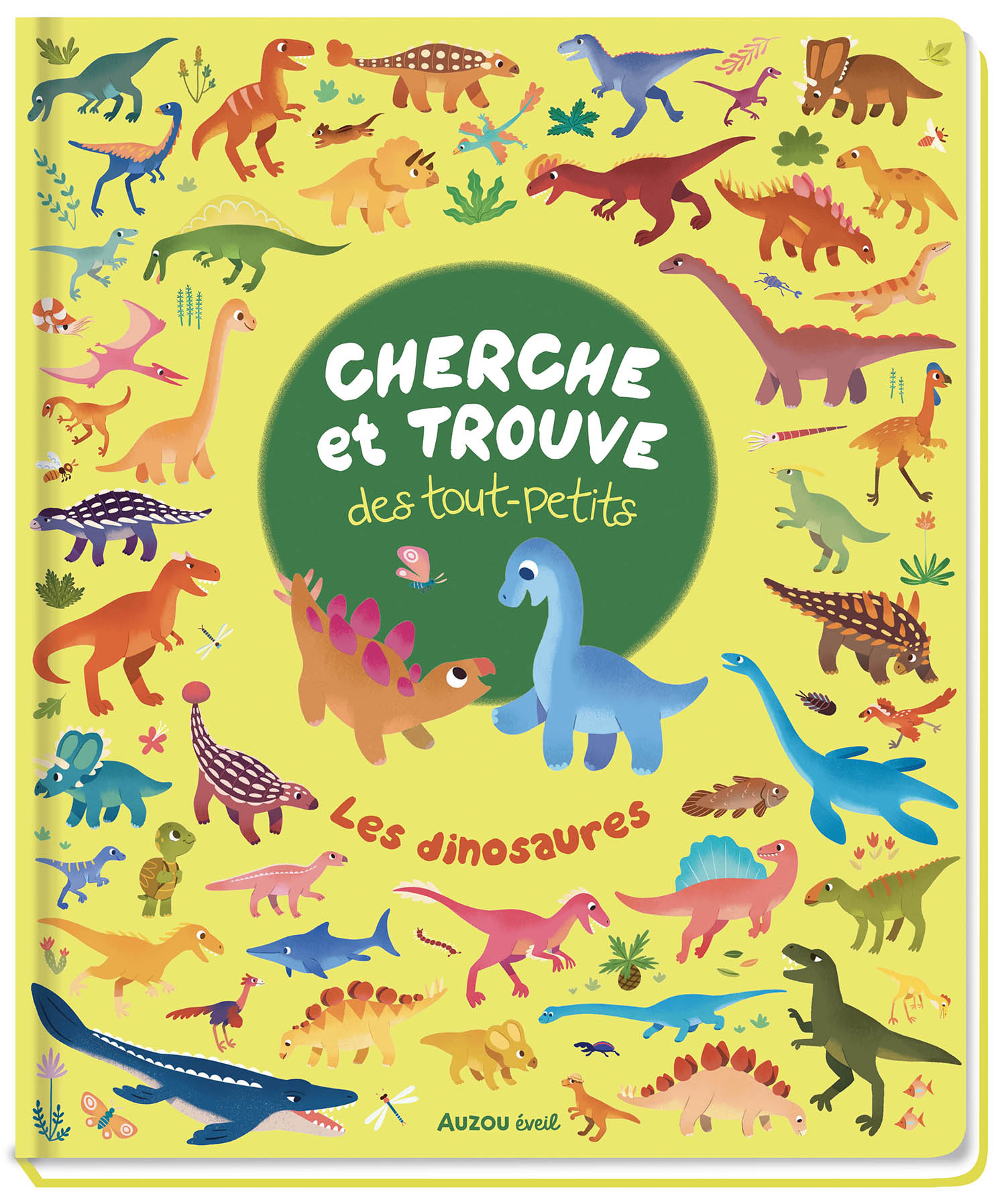 Cherche Et Trouve Des Tout-Petits - Les Dinosaures Cherche Et Trouve Des Tout-Petits - Les Dinosaures
