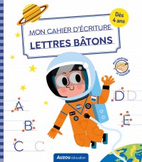 Mon cahier d'écriture - Lettres bâtons - Espace