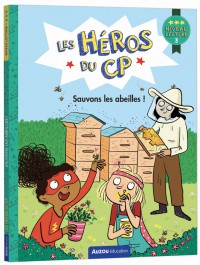 Les héros du cp - Niveau 3 - Sauvons les abeilles !