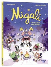 Migali - Tome 3 - Une araignée trop perchée !