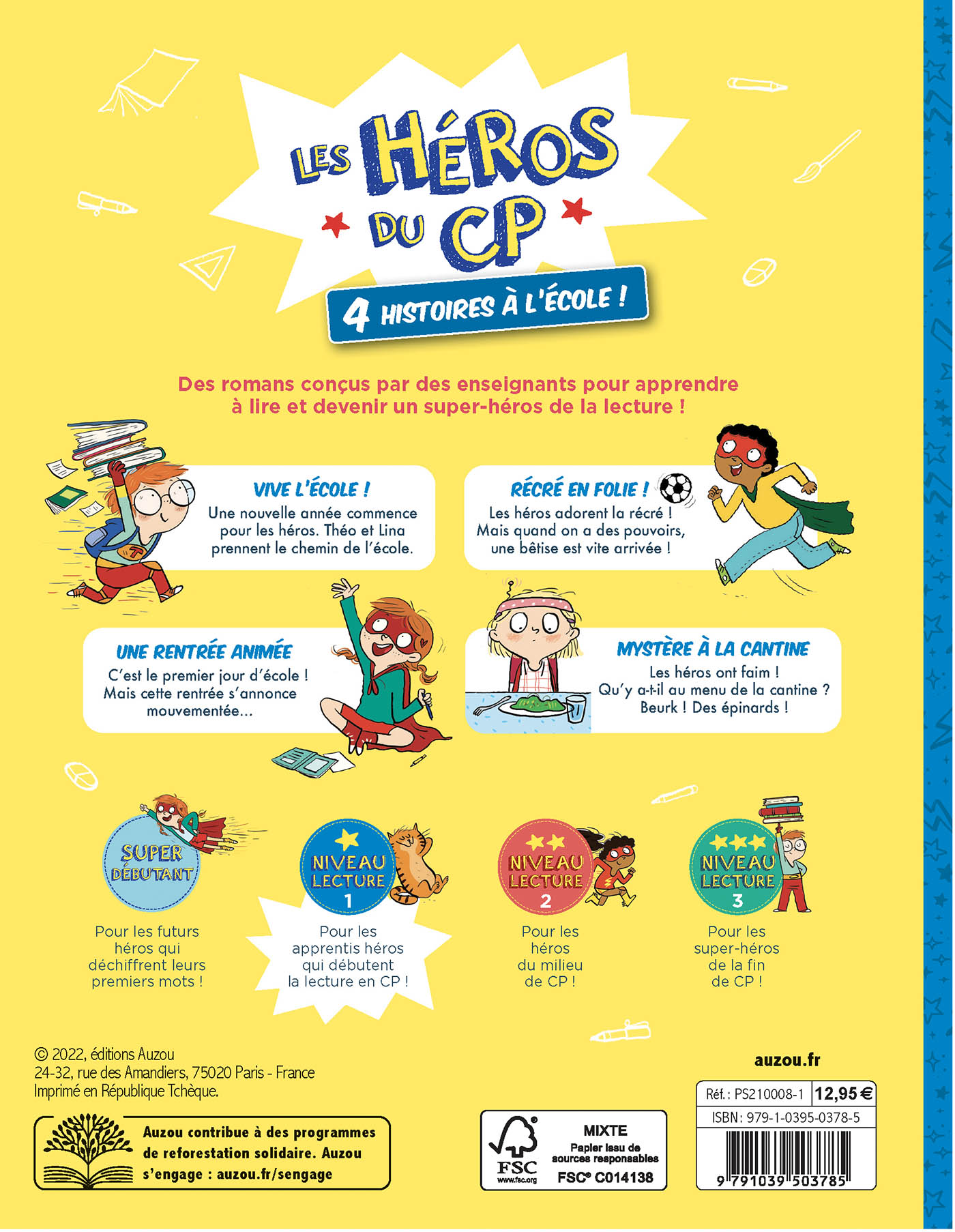 Les Héros Du Cp - Niveau 1 - 4 Histoires À L'école !