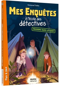 Mes enquêtes à l'école des détectives - Frissons dans la forêt