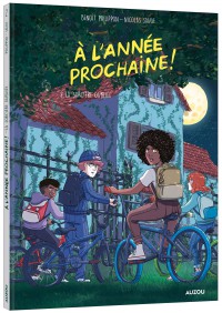 À l'année prochaine - Tome 2 - La sorcière oubliée