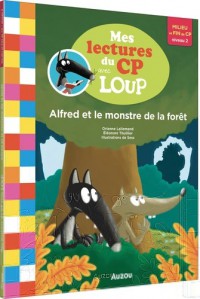 Mes lectures du cp avec loup - Alfred et le monstre de la forêt
