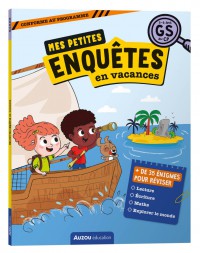 Mes petites enquêtes en vacances - De la gs au cp