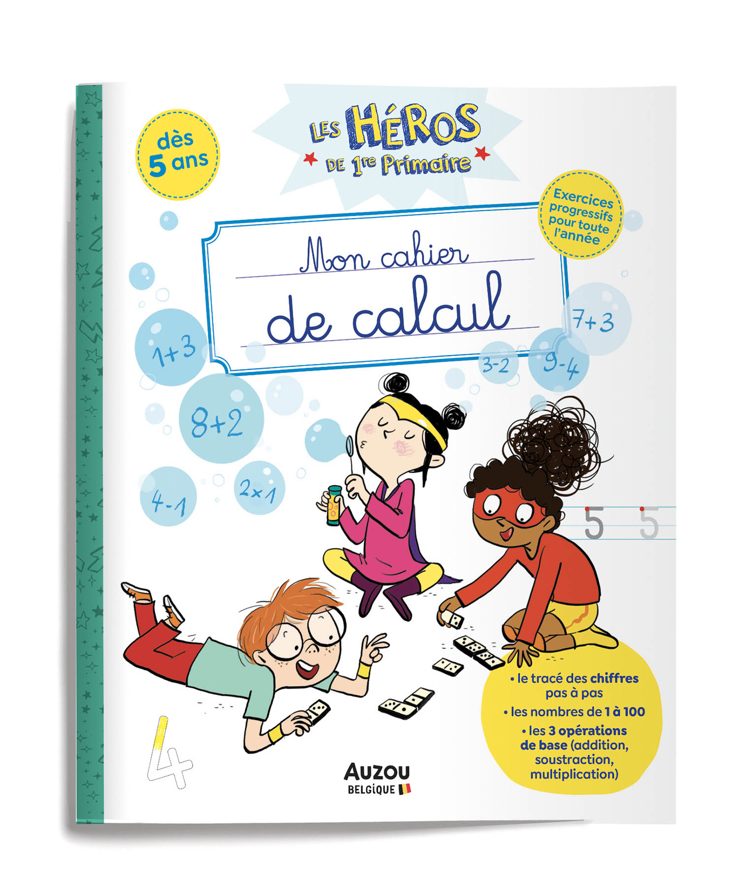 Les Héros De 1Re Primaire - Mon Cahier De Calcul Les Héros De 1Re Primaire - Mon Cahier De Calcul