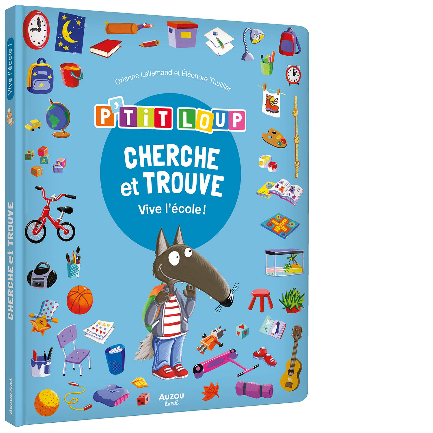 Cherche Et Trouve Des Tout-Petits - P'tit Loup - Vive L'école ! Cherche Et Trouve Des Tout-Petits - P'tit Loup - Vive L'école !