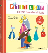 P'tit loup ne veut pas aller à l'école