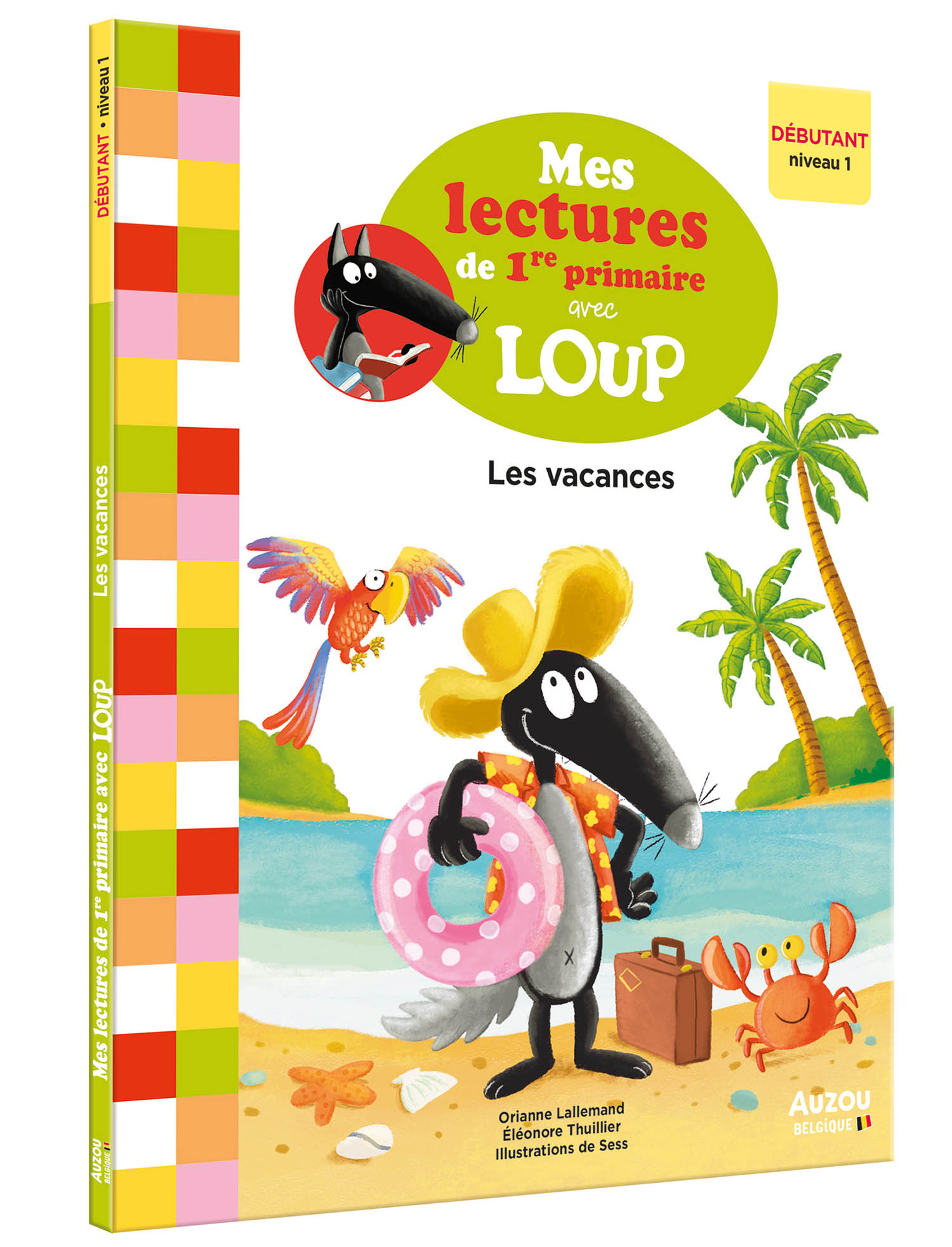Mes Lectures De 1Re Primaire Avec Loup - Mes Lectures De 1Re Primaire Avec Loup - Les Vacances Mes Lectures De 1Re Primaire Avec Loup - Mes Lectures De 1Re Primaire Avec Loup - Les Vacances