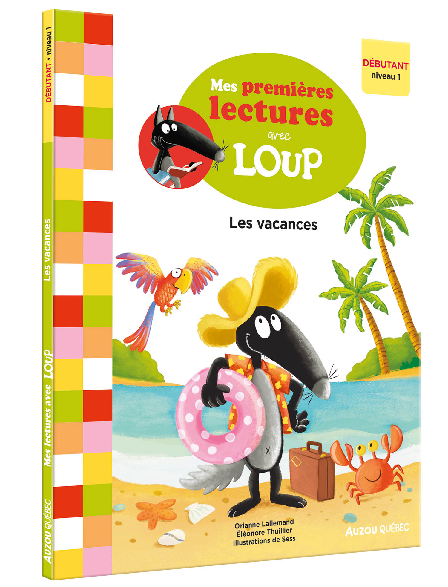 Mes Premières Lectures Avec Loup - Les Vacances