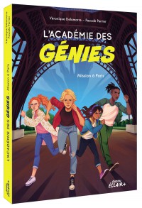 L’académie des génies  - Mission à paris