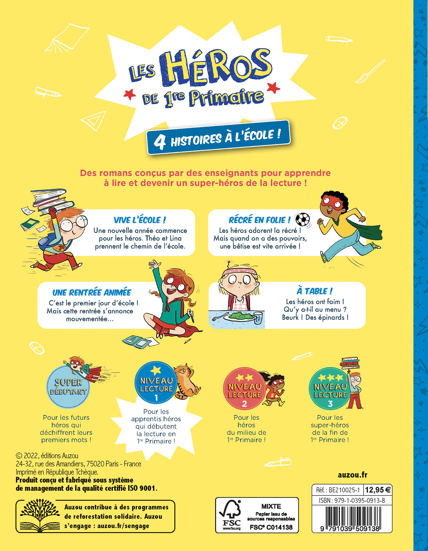 Les Héros De 1Re Primaire - Niveau 1 - 4 Histoires À L'école !