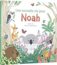 Une nouvelle vie pour noah Une nouvelle vie pour noah