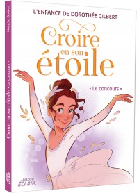 Croire en son étoile - Le concours
