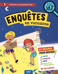 J'enquête en vacances - En route vers la 2e primaire J'enquête en vacances - En route vers la 2e primaire